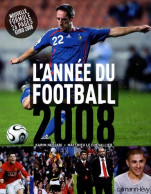 L'année Du Football 2008 N°36 (2008) De Mathieu Le Chevallier - Sport
