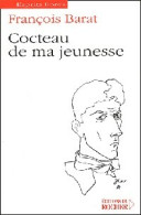 Cocteau De Ma Jeunesse (2003) De François Barat - Other & Unclassified