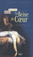 La Reine De Coeur (2003) De William Wilkie Collins - Natuur