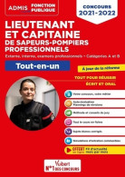Concours Lieutenant Et Capitaine De Sapeurs-pompiers Professionnels - Catégories A Et B - Tout-en-un  - 18+ Years Old