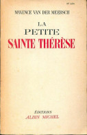 La Petite Sainte Thérèse (1947) De Maxence Van Der Meersch - Godsdienst