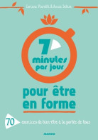 7 Minutes Par Jour Pour être En Forme : 70 Exercices De Bien-être à La Portée De Tous (2017) De Corinne Pie - Santé