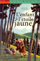 L'enfant à L'étoile Jaune (1994) De Armand Toupet - Altri & Non Classificati