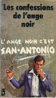 Les Confessions De L'ange Noir (1980) De San-Antonio - Other & Unclassified