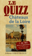 Le Quizz : Châteaux De La Loire (2013) De Odile Lozachmeur - Juegos De Sociedad