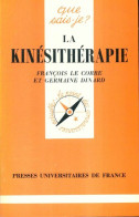 La Kinésithérapie (1984) De G. Le Corre - Wissenschaft