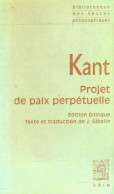 Projet De Paix Perpétuelle (2002) De Emmanuel Kant - Psicología/Filosofía