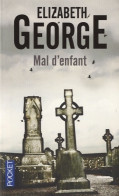 Mal D'enfant (2013) De Elizabeth George - Other & Unclassified