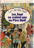 Les Sept Ne Croient Pas Au Père Noël (1981) De Evelyne Blyton - Altri & Non Classificati