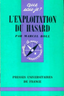 L'exploitation Du Hasard (1971) De Marcel Boll - Wissenschaft