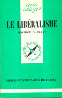 Le Libéralisme (1979) De Maurice Flamant - Politiek