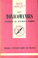 Les Toxicomanies (1976) De Maurice Porot - Gezondheid