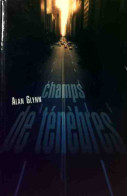 Champs De Ténèbres (2002) De Alan Glynn - Other & Unclassified