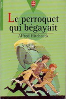 Le Perroquet Qui Bégayait (1999) De Alfred Hitchcock - Altri & Non Classificati