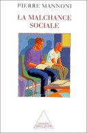 La Malchance Sociale (2000) De Mannoni - Wetenschap