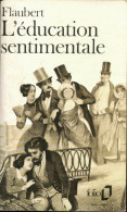 L'éducation Sentimentale (1984) De Gustave Flaubert - Auteurs Classiques