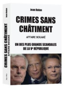 Crimes Sans Châtiment : Affaire Bouaké L'un Des Plus Grands Scandales De La Ve République (2021) De Balan - Politiek