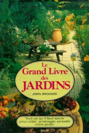 Le Grand Livre Des Jardins (1984) De John Brookes - Garden