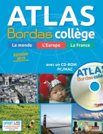 Atlas Bordas Collège + CD-Rom - Édition 2015 (2014) De Michel Mouton-Barrère - Altri & Non Classificati