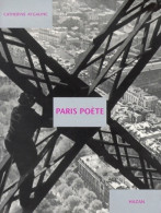 Paris Poète (2000) De Catherine Aygalinc - Altri & Non Classificati