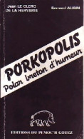 Porkopolis (1984) De Jean Aubin - Other & Unclassified