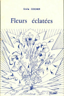 Fleurs éclatées (1984) De Emile Cocher - Autres & Non Classés