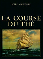 La Course Du Thé (1967) De John Masefield - Viaggi