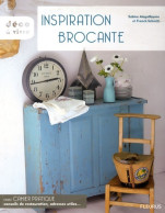 INSPIRATION BROCANTE (2008) De Sabine Alaguillaume - Home Decoration