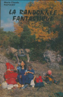 La Randonnee Fantastique Tome II (1981) De Marie-Claude Papigny - Viaggi