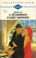 La Métamorphose D'Audrey Farnsworth (1996) De Miranda Lee - Romantik