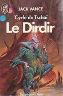 Le Cycle De Tschaï - Tome III : Le Dirdir (1985) De Jack Vance - Otros & Sin Clasificación