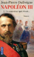 Napoléon III Tome II (2009) De Jean-Pierre Dufreigne - Histoire