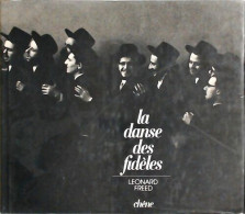 La Danse Des Fidèles (1984) De Leonard Freed - Andere & Zonder Classificatie