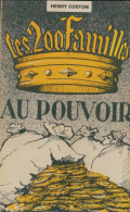 Les 200 Familles Au Pouvoir (1978) De Henry Coston - Politica