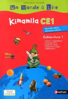 Kimamila CE1 : Cahier-livre 1  (2014) De Nadine Robert - 6-12 Ans