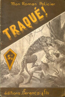 Traqué (1946) De Albert Bonneau - Other & Unclassified