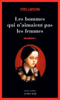 Millenium Tome I : Les Hommes Qui N'aimaient Pas Les Femmes (2006) De Stieg Larsson - Autres & Non Classés