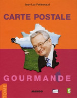 Carte Postale Gourmande (2005) De Jean-Luc Petitrenaud - Gastronomie
