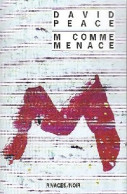 M Comme Menace / L'année Du Cochon (2010) De David Peace - Andere & Zonder Classificatie