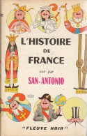 L'histoire De France Vue Par San-Antonio (1964) De San-Antonio - Humor