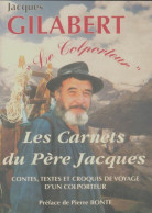 Les Carnets Du Père Jacques (1998) De Jacques Gilabert - Other & Unclassified