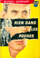 Rien Dans Les Poches (1958) De Michel Averlant - Autres & Non Classés