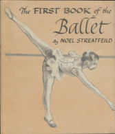 The First Book Of The Ballet (1963) De Noel Streatfield - Art