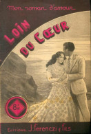 Loin Du Coeur (1949) De Jacques D'Humovain - Romantique