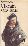 Chemin Sans Issue (1979) De Georges Simenon - Andere & Zonder Classificatie