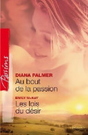 Au Bout De La Passion / Les Lois Du Désir (2009) De Emily Palmer - Romantique