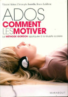 Ados. Comment Les Motiver (2009) De Bruno Acker - Santé