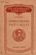Chefs D'oeuvre Poétiques (1930) De Alphonse De Lamartine - Otros & Sin Clasificación