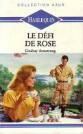 Le Défi De Rose (1988) De Lindsay Armstrong - Romantik