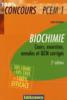 Biochimie PCEM 1 : Cours Exercices Annales Et QCM Corrigés (2007) De Simon Beaumont - 18 Ans Et Plus